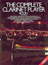 Complete Clarinet Player, The - Book 1