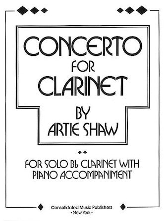 Shaw, Artie - Concerto for Clarinet