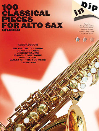 Dip In - 100 Classical Pieces for Alto Saxophone