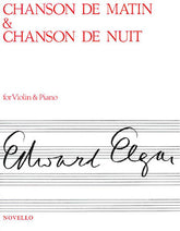 Elgar Chanson de Matin and Chanson de Nuit
