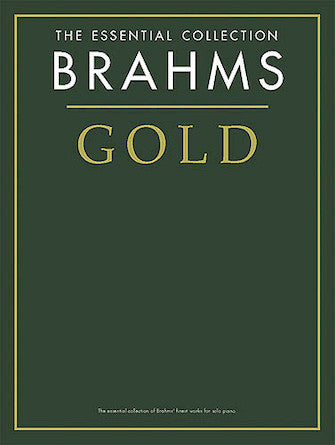 Brahms Gold - The Essential Collection