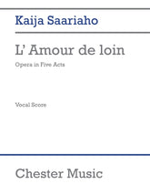 Saariaho L'amour de Loin Vocal Score