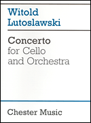 Lutoslawski Concerto for Cello and Orchestra