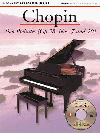 Chopin: Preludes 7 & 20 (Op. 28)