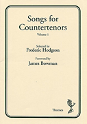 Songs for Countertenors Volume 1