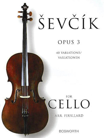 Sevcik for Cello - Opus 3 40 Variations
