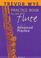 Wye, Trevor - Practice Book for the Flute, Vol. 6