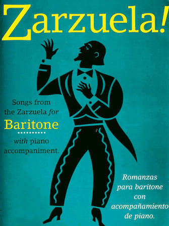 Zarzuela - Baritone/Bass