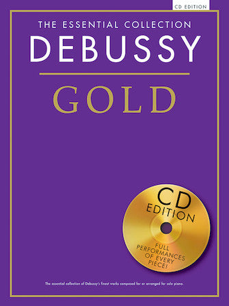Debussy - Gold: The Essential Collection