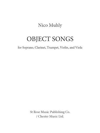 Muhly Object Songs Soprano, Clarinet, Trumpet, Violin & Viola