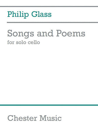 Glass Songs and Poems for Solo Cello