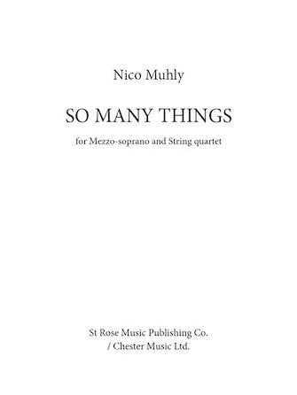 Muhly So Many Things for Mezzo-Soprano and String Quartet Set of Score and Parts