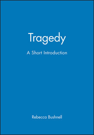 Tragedy: A Short Introduction