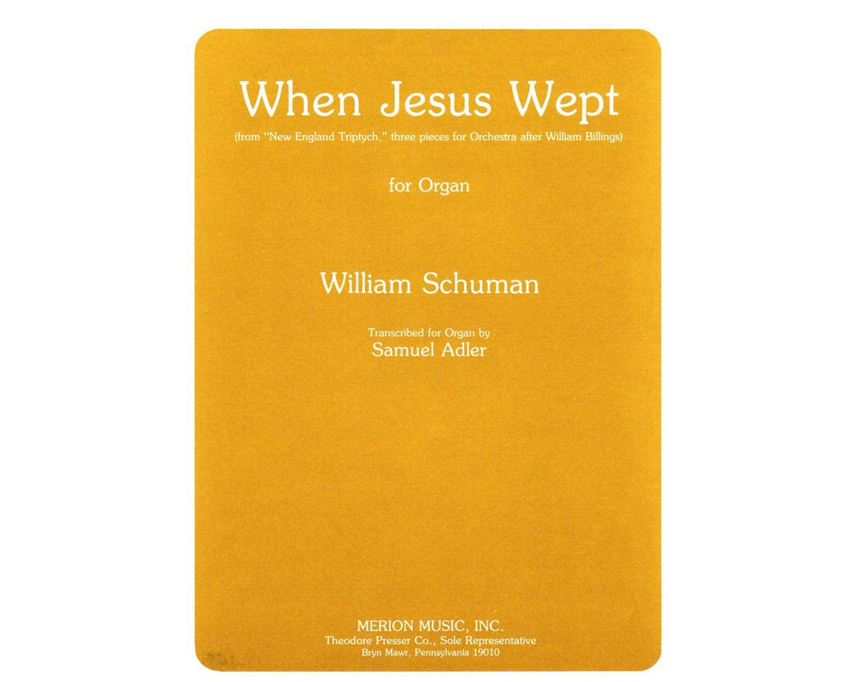 Schuman When Jesus Wept