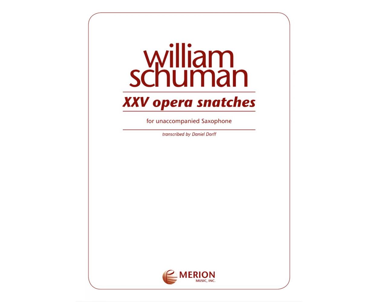 Schuman 25 Opera Snatches for Saxophone