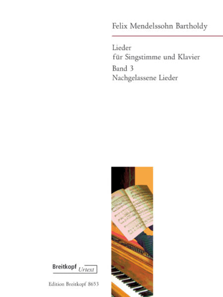 Mendelssohn Lieder Volume 3