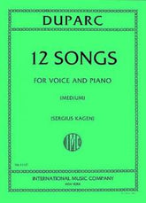 Duparc Twelve Songs for Medium Voice