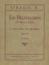 Strauss Ein Heldenleben, Opus 40 (A Hero's Life) Mini Score