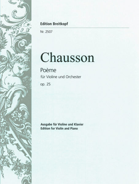 Chausson Poème in E flat major Opus 25