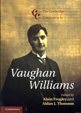 The Cambridge Companion to Vaughan Williams