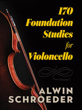 Schroeder 170 Foundation Studies for Violoncello: Volume 1