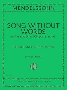 Mendelssohn Song Without Words in D major, Opus 109 post. for Cello