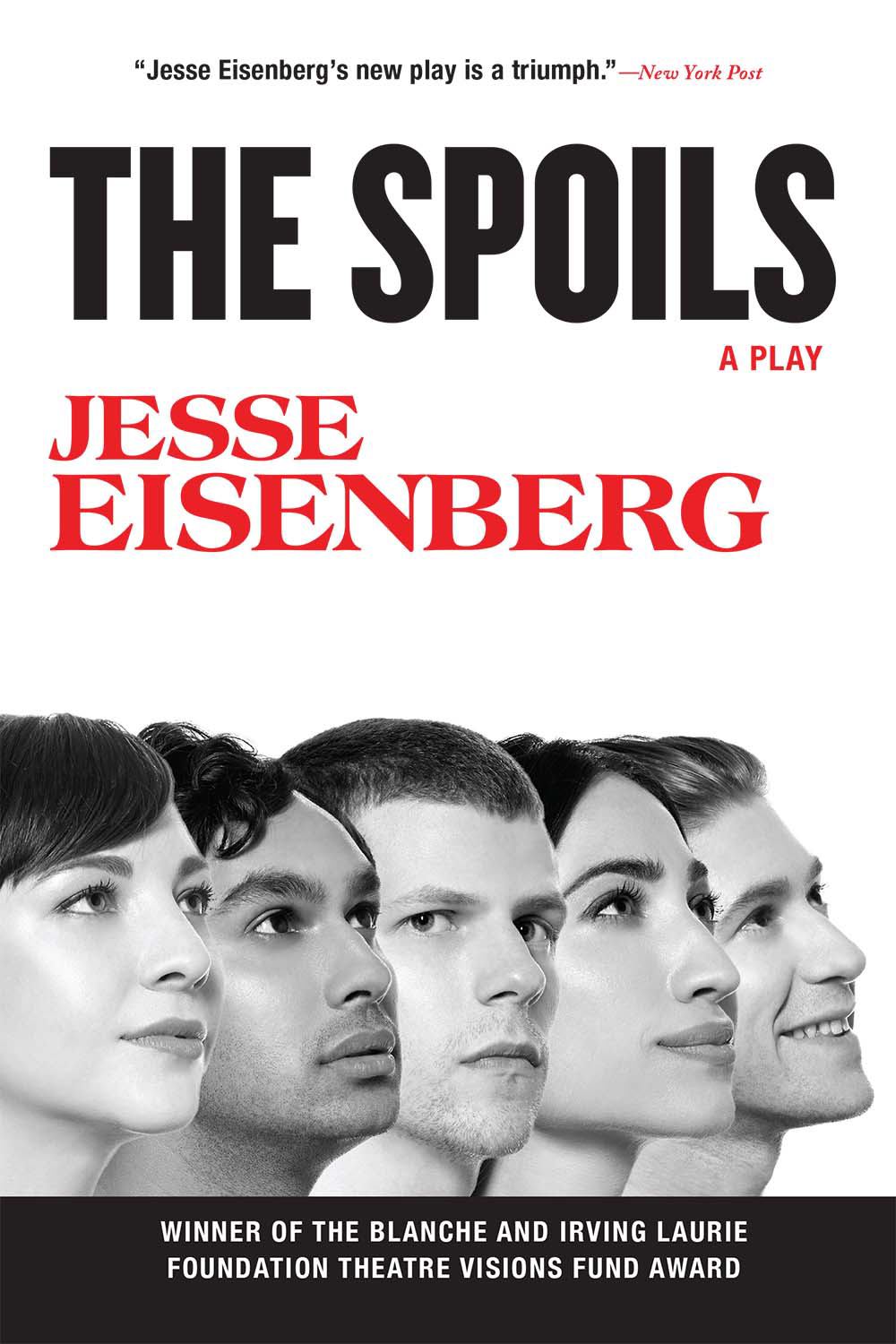 The Spoils:  A Play