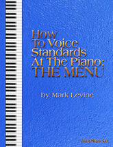 How to Voice Standards at the Piano: The Menu