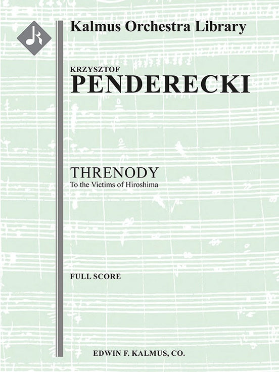 Penderecki Threnody to the Victims of Hiroshima