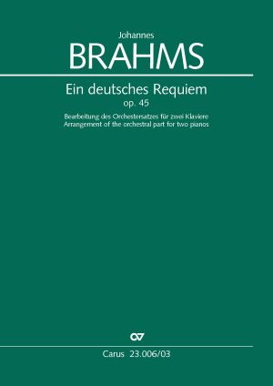 Brahms German Requiem Op. 45 (arr. for piano 4-hands by Grüters)