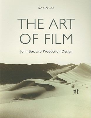 The Art of Film:  John Box and Production Design