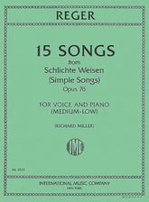 Reger 15 Songs from Schlichte Weisen (Simple Song), Opus 76 (Medium-Low)