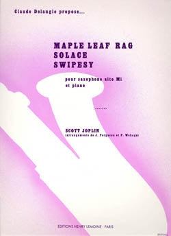 Joplin Maple leaf rag / Solace / Swipesy