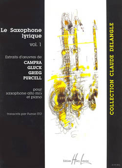 Le Saxophone Lyrique Volume 1