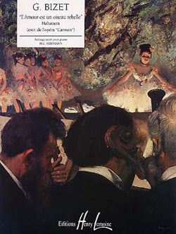 Bizet Habanera, l'Amour est un oiseau rebelle