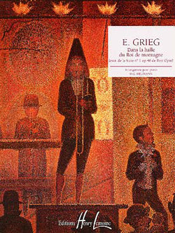 Grieg: Dans la Halle du Roi de la Montagne
