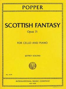Popper Scottish Fantasy, Opus 71 for Cello