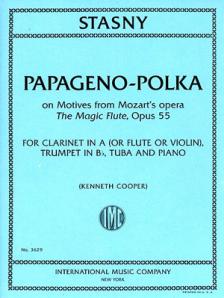 Stasny, Papageno-Polka on Motives from Mozart's The Magic Flute, Opus 55