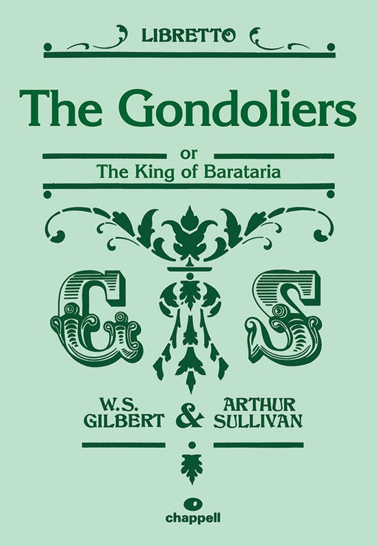 Gilbert and Sullivan The Gondoliers Libretto