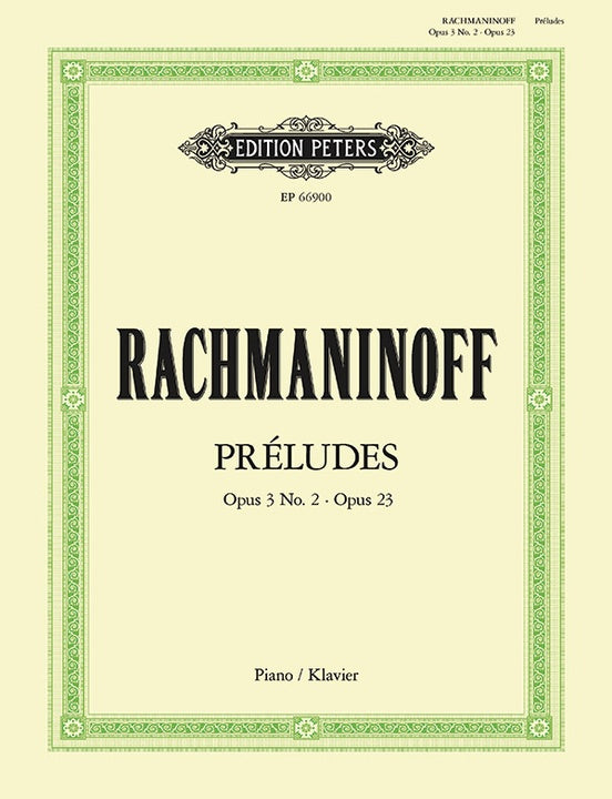 Rachmaninoff Preludes Op. 3 No. 2 & Op. 23