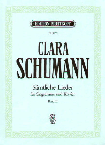 Clara Schumann Complete Songs, Volume 2