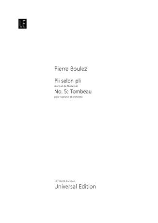 Boulez Tombeau from Pli selon pli cycle