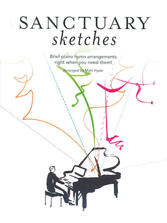 Sanctuary Sketches (Piano Collection)