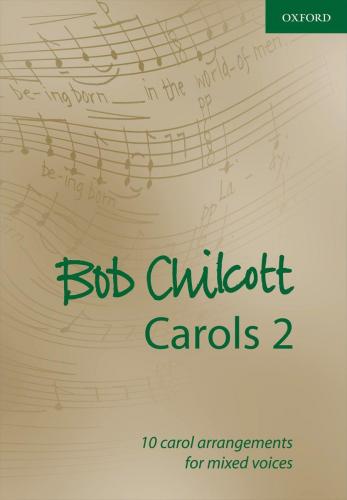 Chilcott Carols Volume 2