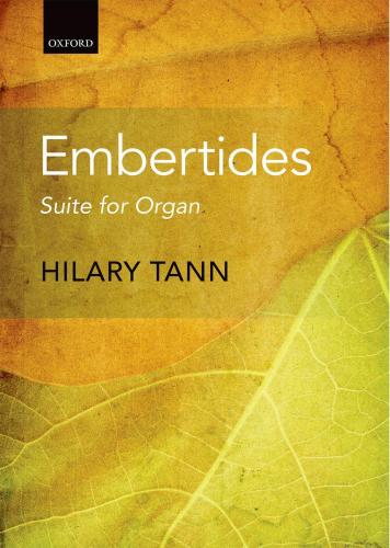 Tann Embertides Suite for Organ