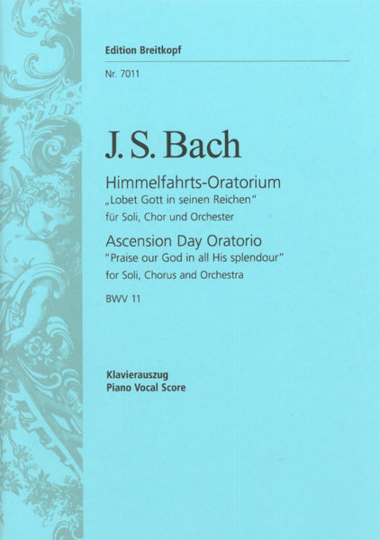 Bach Cantata No. 11 (Ascension Day Oratorio)