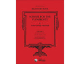 Presser School for the Pianoforte, Volume 1