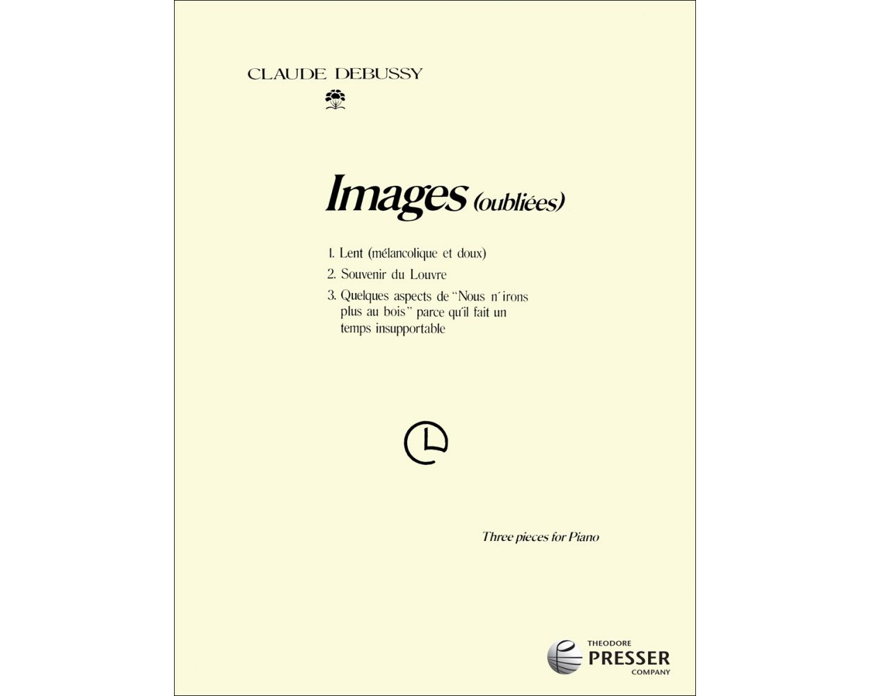 Debussy Images (Oubliees)