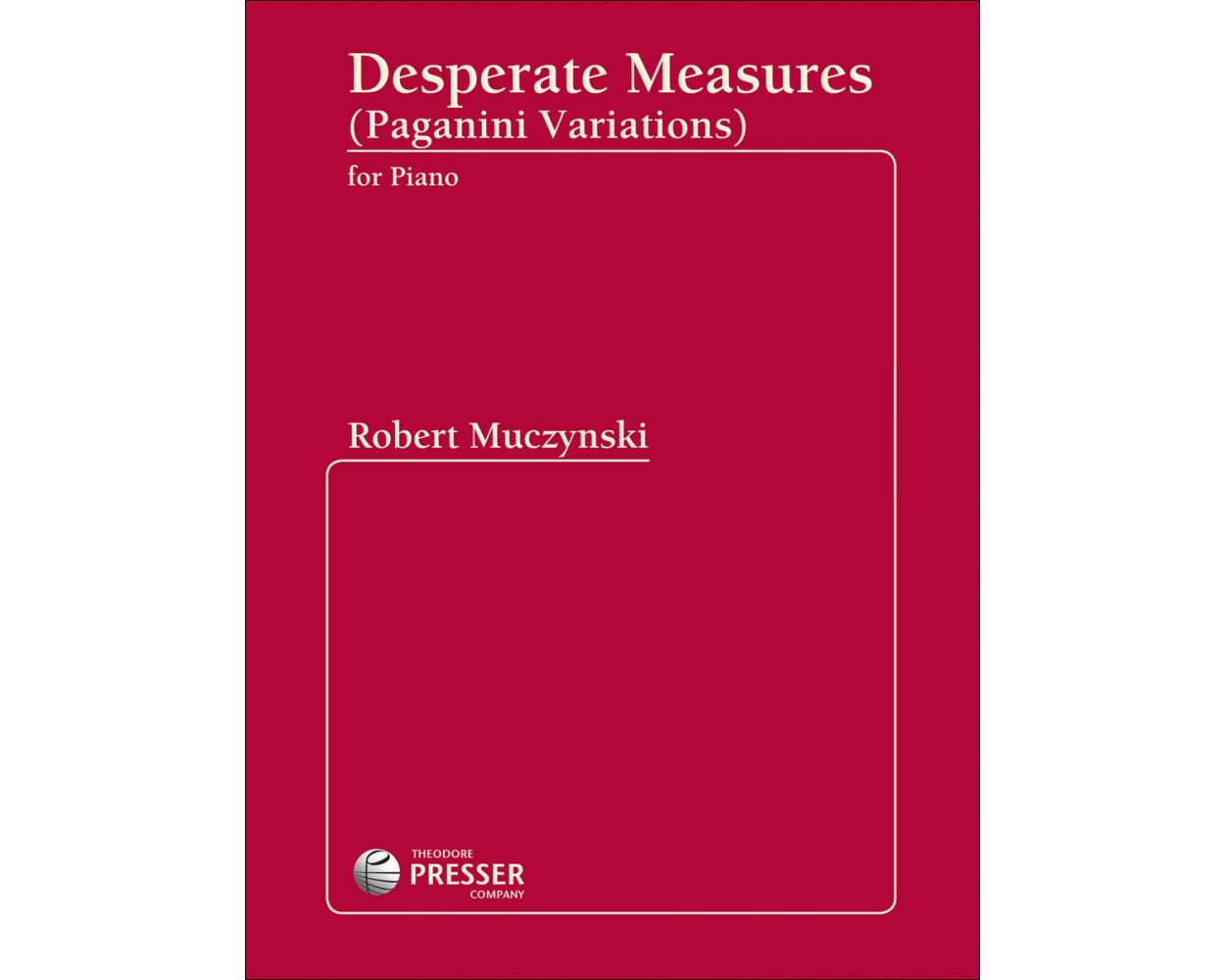 Muczynski Desperate Measures (Paganini Variations) for Piano