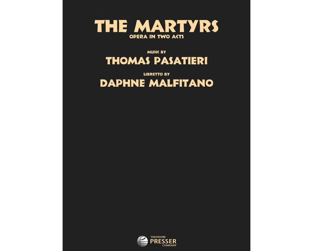 Pasatieri The Martyrs